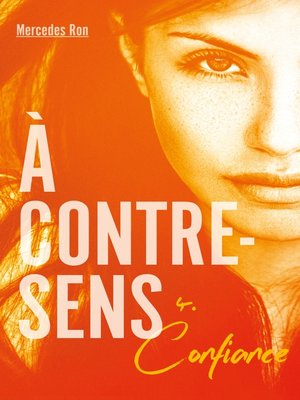 cover image of À contre-sens--tome 4--Confiance